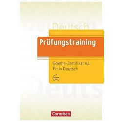 Prufungstraining DaF: Goethe-Zertifikat A2 Fit in Deutsch 2 Übungsbuch mit Lösungen, Audios Online (уцінка)