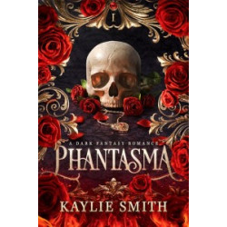 Wicked Games Book1: Phantasma