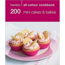 Hamlyn All Colour Cookbook: 200 Mini Cakes & Bakes