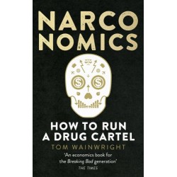 Narconomics: How to Run a Drug Cartel