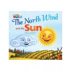 Our World Reader 2: North Wind and The Sun 