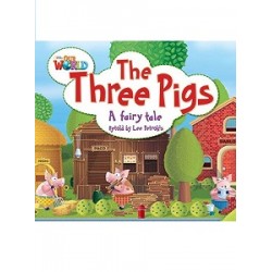 Our World Reader 2: Three Pigs 