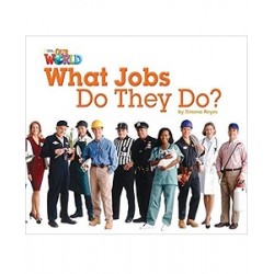 Our World Reader 2: What Jobs Do They Do? 