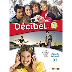 Decibel 1 Niveau A1 Livre de l'élève + Mp3 CD + DVD