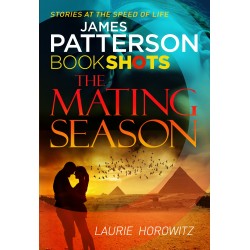 Patterson BookShots: Mating Season,The 