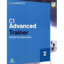 Trainer2: Advanced Six Practice Tests without Answers and Downloadable Audio