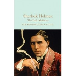 Macmillan Collector's Library: Sherlock Holmes: The Dark Mysteries