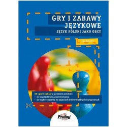 Gry i zabawy językowe. Język polski jako obcy. A0/A1