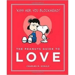 The Peanuts Guide to Love [Hardcover]