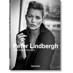 Peter Lindbergh. On Fashion Photography (40th Ed.)