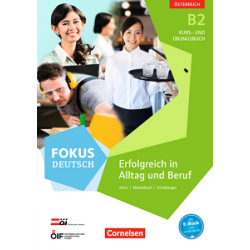 Fokus Deutsch B2 Kurs- und Übungsbuch mit Audio-CDs. Austria 