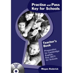 Practise and Pass Key for Schools Teacher's Book with CD