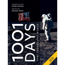 1001 Days That Shaped Our World
