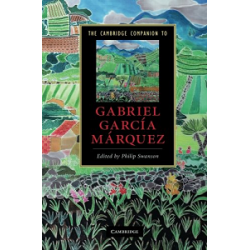 The Cambridge Companion to Gabriel Garci'a Ma'rquez