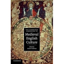 The Cambridge Companion to Medieval English Culture