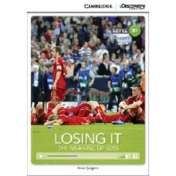 CDIR B1 Losing It: The Meaning of Loss (Book with Online Access)