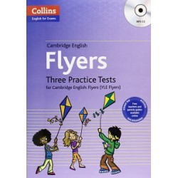 Three Practice Tests for Cambridge English with Mp3 CD: Flyers