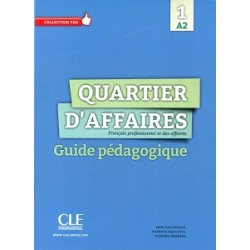 Quartier d'affaires A2 Guide pédagogique