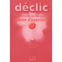 Declic 2 Cahier d`exercices + CD audio 