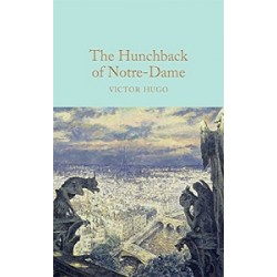 Macmillan Collector's Library: The Hunchback of Notre-Dame