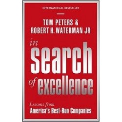 In Search of Excellence: Lessons from America's Best-Run Companies