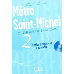 Metro Saint-Michel 2 Cahier d`exercices + CD audio