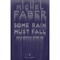 Some Rain Must Fall and Other Stories