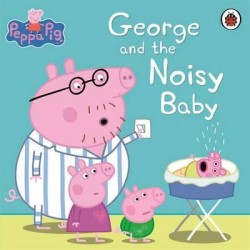 Peppa Pig: George and the Noisy Baby