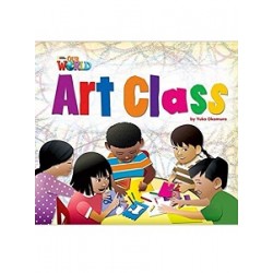 Our World Big Book 2: Art Class 