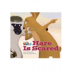 Our World Reader 2: Hare is Scared 