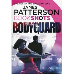 Patterson BookShots: Bodyguard