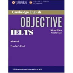 Objective IELTS Advanced Teacher`s Book