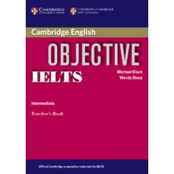 Objective IELTS Intermediate Teacher`s Book