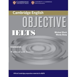 Objective IELTS Intermediate Workbook with answers