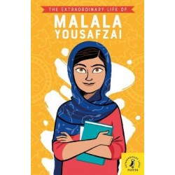 The Extraordinary Life of Malala Yousafzai