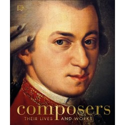 Composers: Their Lives and Works