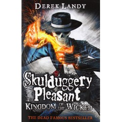 Skulduggery Pleasant Book7: Kingdom of the Wicked 