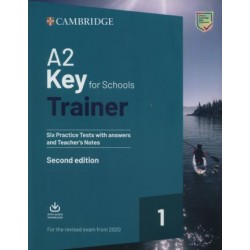 Trainer1: A2 Key for Schools 2 2nd Edition Six Practice Tests with Answers and Teacher's Notes with