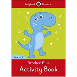 Ladybird Readers Starter B Brother Blue Activity Book