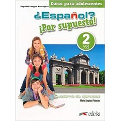 Espanol Por supuesto 2 (A2) Cuaderno de Ejercicios COLOR