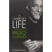 A Warrior's Life: A Biography of Paulo Coelho