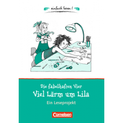 einfach lesen 1 Die fabelhaften Vier. Viel Lärm um Lila