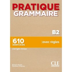 Pratique Grammaire B2 Livre + Corrigés