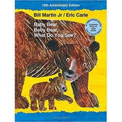 Baby Bear, Baby Bear, What Do You See? 10th Anniversary Edition with Audio CD