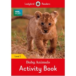 Ladybird Readers 1 BBC Earth: Baby Animals  Activity Book