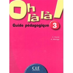 Oh La La! 3 Guide pedagogique