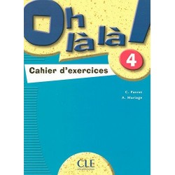 Oh La La! 4 Cahier d`exercices