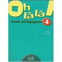 Oh La La! 4 Guide pedagogique