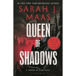 Throne of Glass (Book 4): Queen of Shadows
