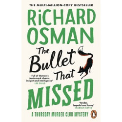 Thursday Murder Club Book3: The Bullet That Missed
